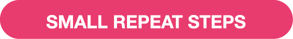 small repeat steps